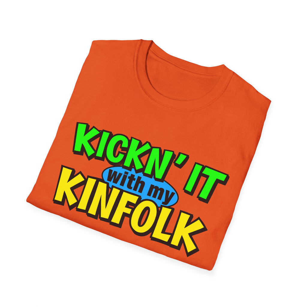 Adult Soft Cotton Shirt- Kickin' It With My Kinfolk